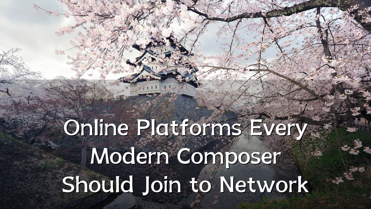Online Platforms Every Modern Composer Should Join to Network