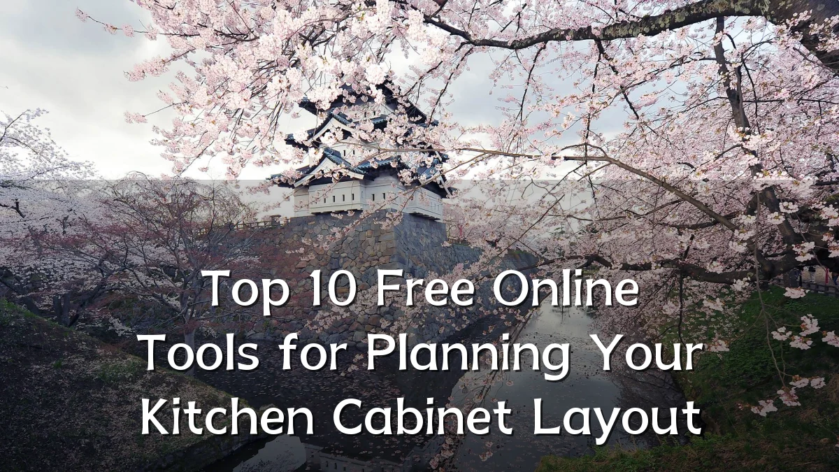 Top 10 Free Online Tools for Planning Your Kitchen Cabinet Layout